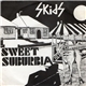 Skids - Sweet Suburbia